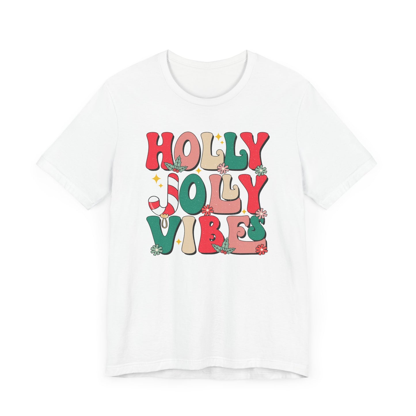 Holly Jolly Vibes Tee