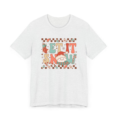 Let it Snow Tee