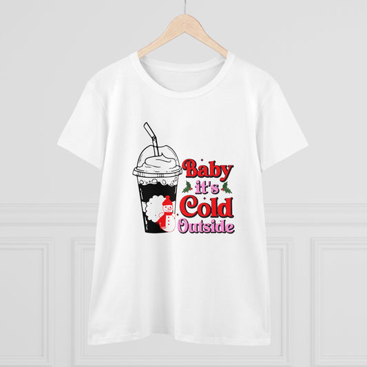 Baby its Cold Outside Tee