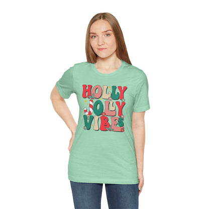 Holly Jolly Vibes Tee