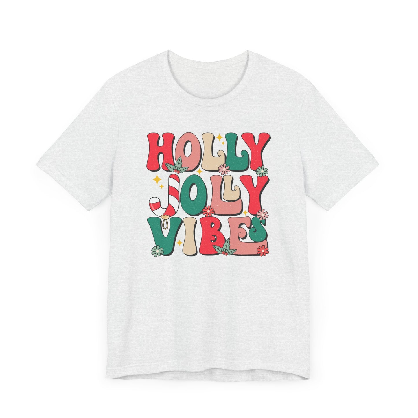 Holly Jolly Vibes Tee