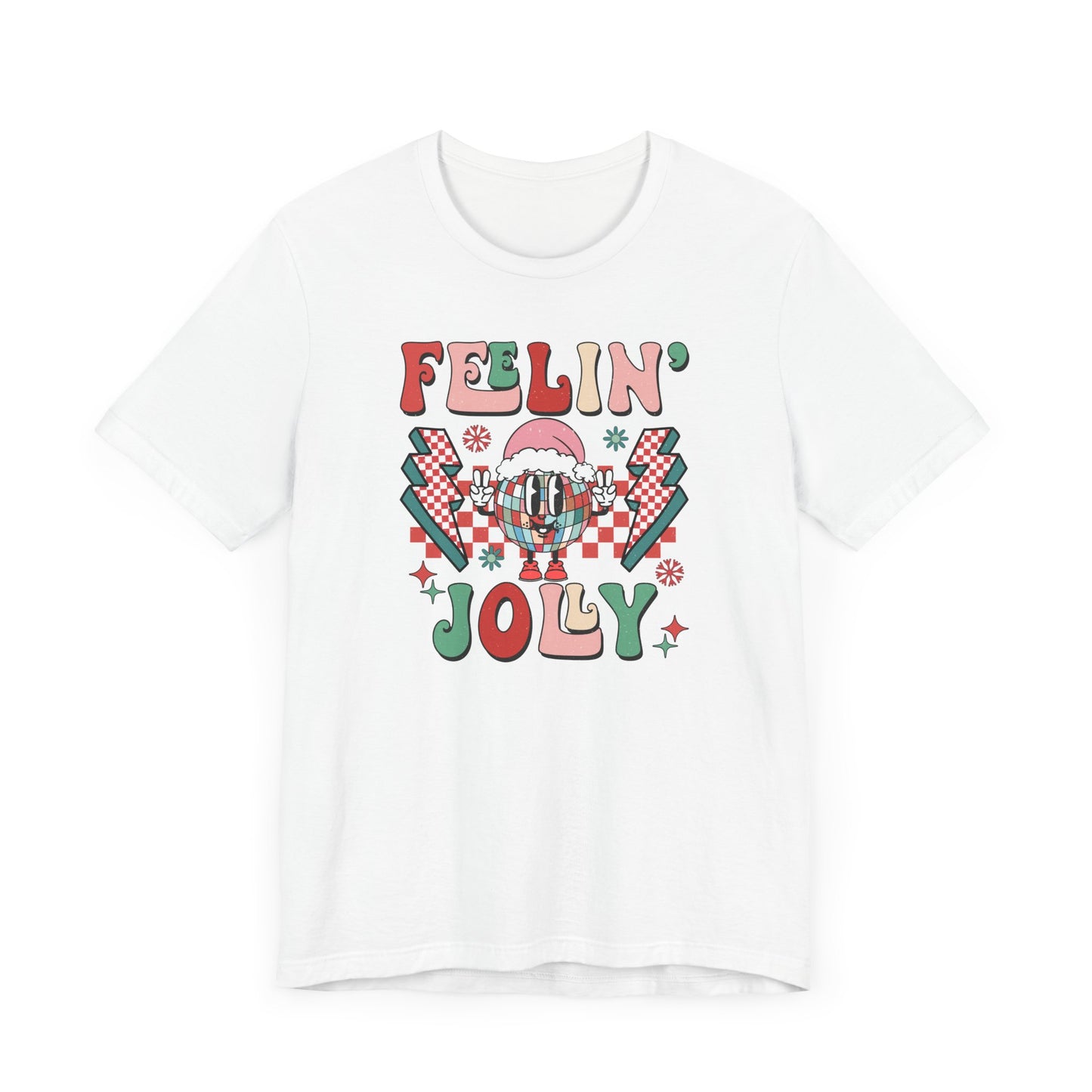 Feeling' Jolly Tee