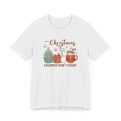 Christmas Calories Don't Count Tee