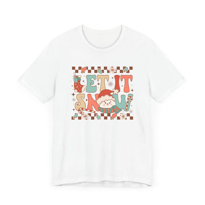 Let it Snow Tee