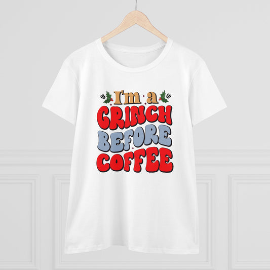 I'm a Grinch Before Coffee Tee